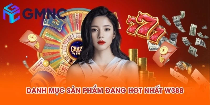 Danh mục sản phẩm đang hot nhất W388